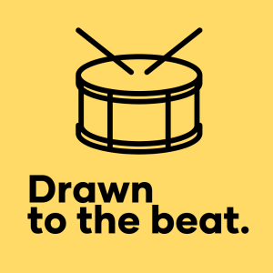 Drawn to the beat